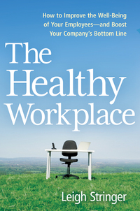 Cover image: The Healthy Workplace 1st edition 9780814437438