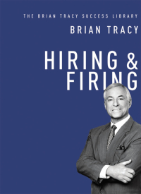 Imagen de portada: Hiring and   Firing (The Brian Tracy Success Library) 1st edition 9780814437513