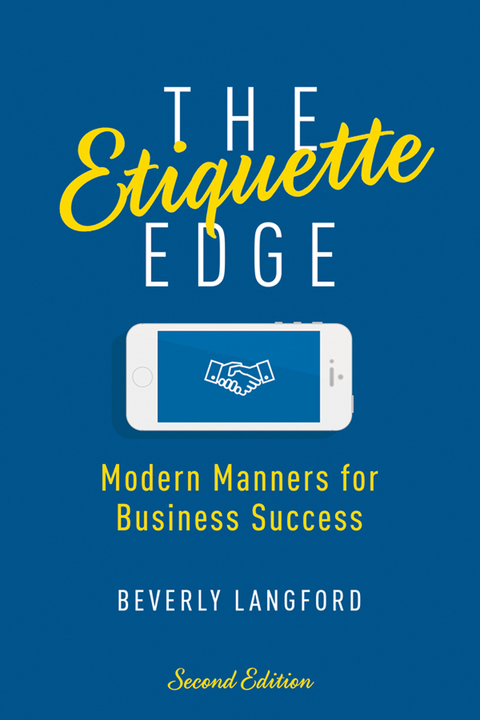 The Etiquette Edge : The Unspoken Rules for Business Success, 2nd Edition - FULL INSTANT DOWNLOAD | PDF DOCX EPUB