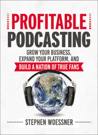 Imagen de portada: Profitable Podcasting 1st edition 9780814438282