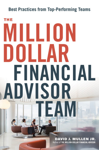 Cover image: The Million-Dollar Financial Advisor Team 9780814439203