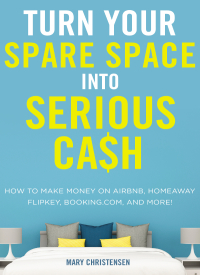 Cover image: Turn Your Spare Space into Serious Cash 1st edition 9780814439661