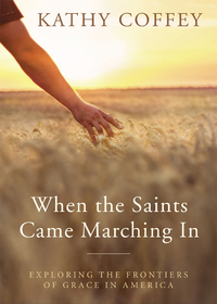 Cover image: When the Saints Came Marching In 9780814637180