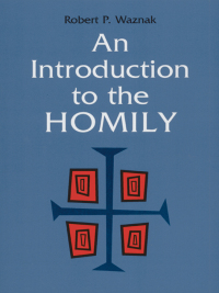 Omslagafbeelding: An Introduction to the Homily 9780814625026
