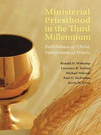 صورة الغلاف: Ministerial Priesthood in the Third Millennium 9780814633267