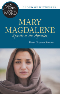 Cover image: Mary Magdalene, Apostle to the Apostles 9780814644140
