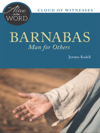 Cover image: Barnabas, Man for Others 9780814644560