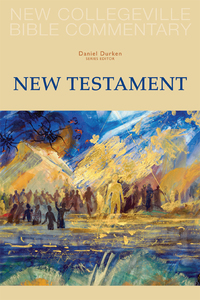صورة الغلاف: New Collegeville Bible Commentary: New Testament 9780814632604