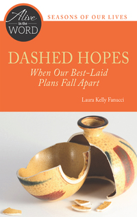 Cover image: Dashed Hopes, When Our Best-Laid Plans Fall Apart 9780814645024