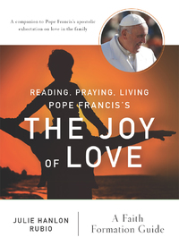 Cover image: Reading, Praying, Living Pope Francis's The Joy of Love 9780814645550
