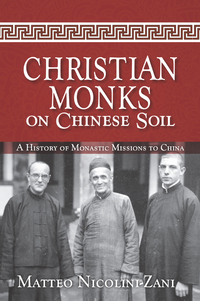 表紙画像: Christian Monks on Chinese Soil 9780814646991