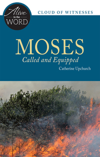 Cover image: Moses, Called and Equipped 9780814636992