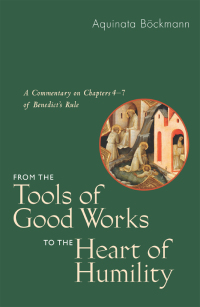 Imagen de portada: From the Tools of Good Works to the Heart of Humility 9780814646618