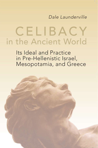 Cover image: Celibacy in the Ancient World 9780814656976