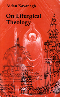 Cover image: On Liturgical Theology 9780814660676