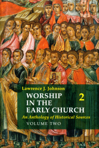 表紙画像: Worship in the Early Church: Volume 2 9780814661987