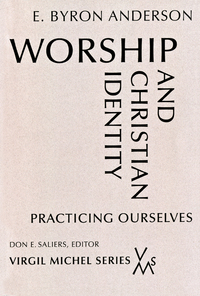 表紙画像: Worship and Christian Identity 9780814661925