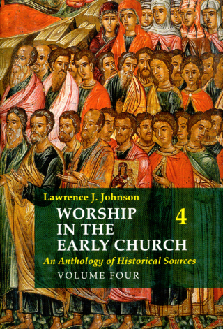 Imagen de portada: Worship in the Early Church: Volume 4 9780814662267