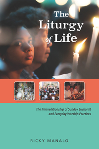 Imagen de portada: The Liturgy of Life 9780814663080