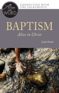 Imagen de portada: Baptism, Alive in Christ 9780814664032