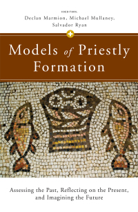 Omslagafbeelding: Models of Priestly Formation 9780814664124