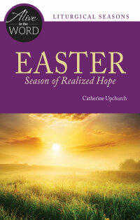 Cover image: Easter, Season of Realized Hope 9780814666142