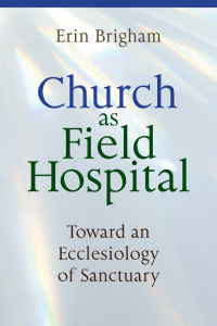 Omslagafbeelding: Church as Field Hospital 9780814667200