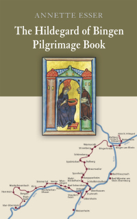 表紙画像: The Hildegard of Bingen Pilgrimage Book 9780814667651