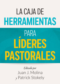 Imagen de portada: La Caja de Herramientas para Líderes Pastorales 9780814667736