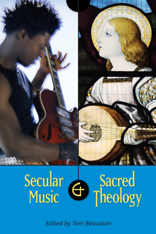 Imagen de portada: Secular Music and Sacred Theology 9780814680247