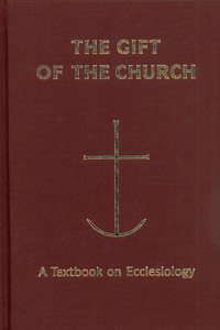 Imagen de portada: The Gift of the Church 9780814659311