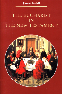 Cover image: The Eucharist in New Testament 9780814656631