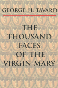 Omslagafbeelding: The Thousand Faces of the Virgin Mary 9780814659144