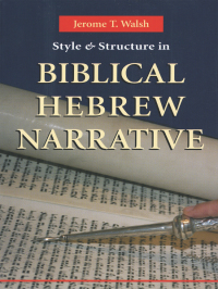 Cover image: Style And Structure In Biblical Hebrew Narrative 9780814658970