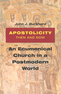 Imagen de portada: Apostolicity Then and Now 9780814651216