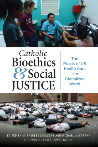 Titelbild: Catholic Bioethics and Social Justice 9780814684559