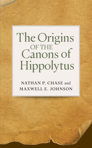 Cover image: The Origins of the Canons of Hippolytus 9780814689158