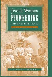 Cover image: Jewish Women Pioneering the Frontier Trail 9780814707203