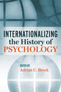 Cover image: Internationalizing the History of Psychology 9780814791363