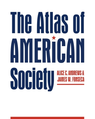 Cover image: The Atlas of American Society 9780814726587
