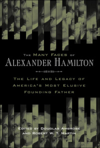 表紙画像: The Many Faces of Alexander Hamilton 9780814707241