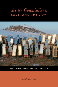 Cover image: Settler Colonialism, Race, and the Law 9780814723944