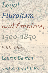 Cover image: Legal Pluralism and Empires, 1500-1850 9780814708361