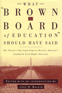 Titelbild: What Brown v. Board of Education Should Have Said 9780814798904