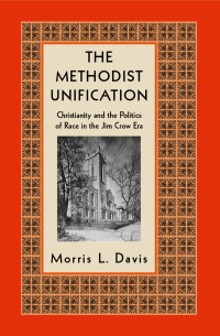 Cover image: The Methodist Unification 9780814719909
