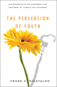 Omslagafbeelding: The Perversion of Youth 9780814720028