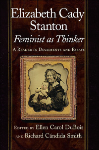 Cover image: Elizabeth Cady Stanton, Feminist as Thinker 9780814719824