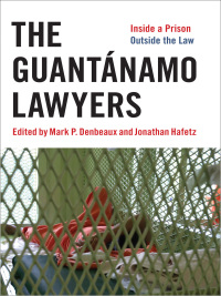 Cover image: The Guantánamo Lawyers 9780814785058
