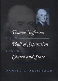 Cover image: Thomas Jefferson and the Wall of Separation Between Church and State 9780814719367