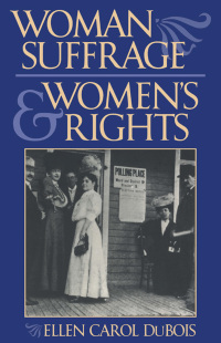 Imagen de portada: Woman Suffrage and Women’s Rights 9780814719015